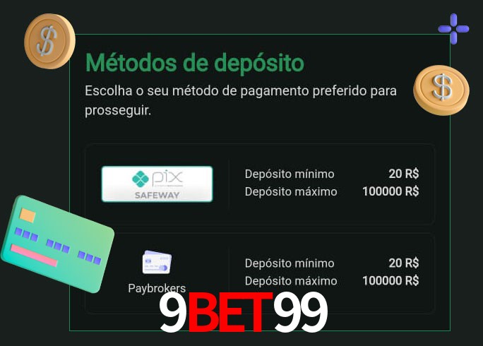 O cassino 9Bet99 oferece uma grande variedade de métodos de pagamento